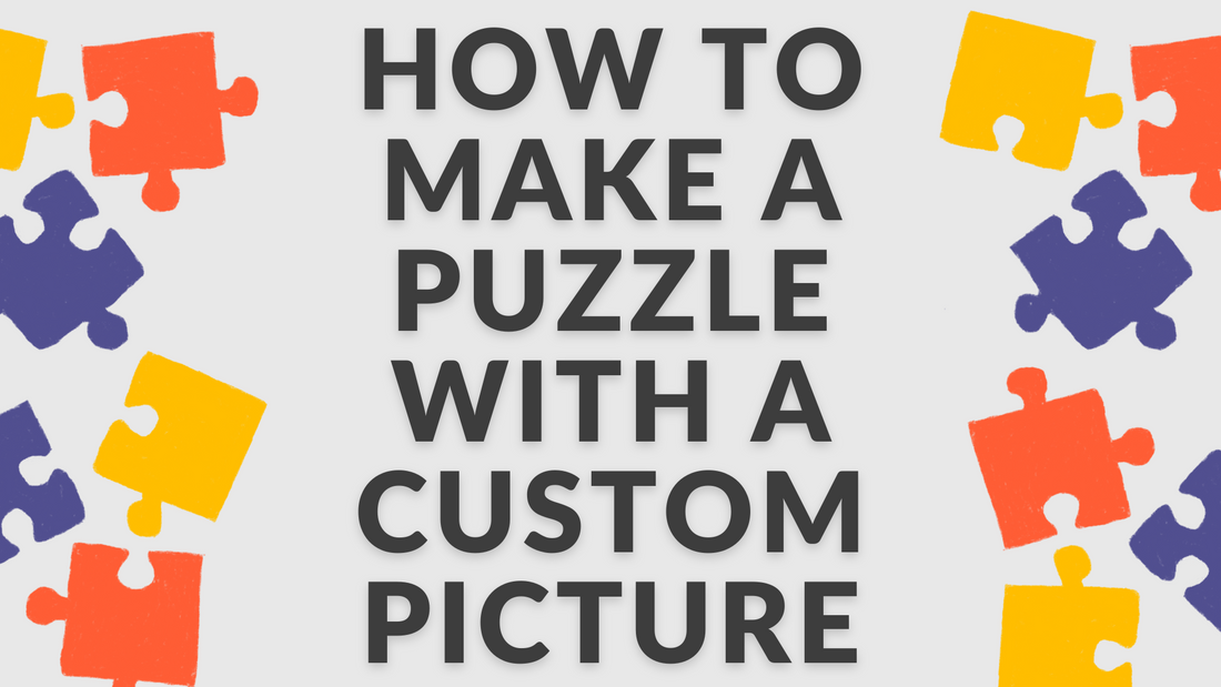 Make a puzzle with a custom photo